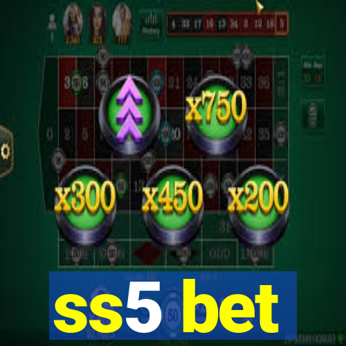 ss5 bet